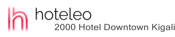 hoteleo - 2000 Hotel Downtown Kigali